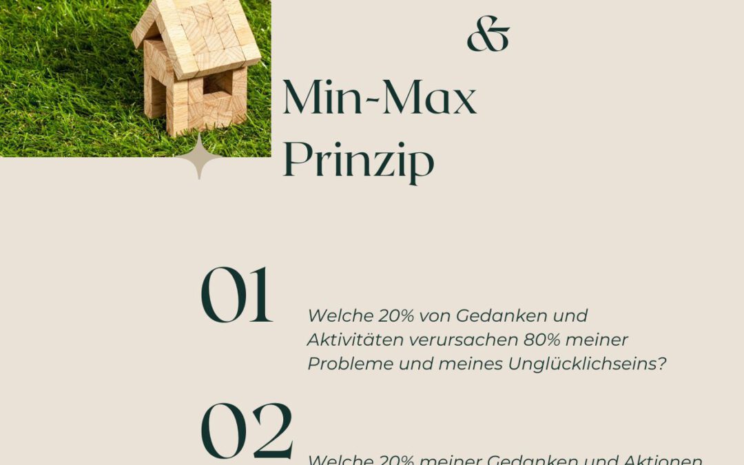 Das Min-Max-Prinzip, oder „Pareto“