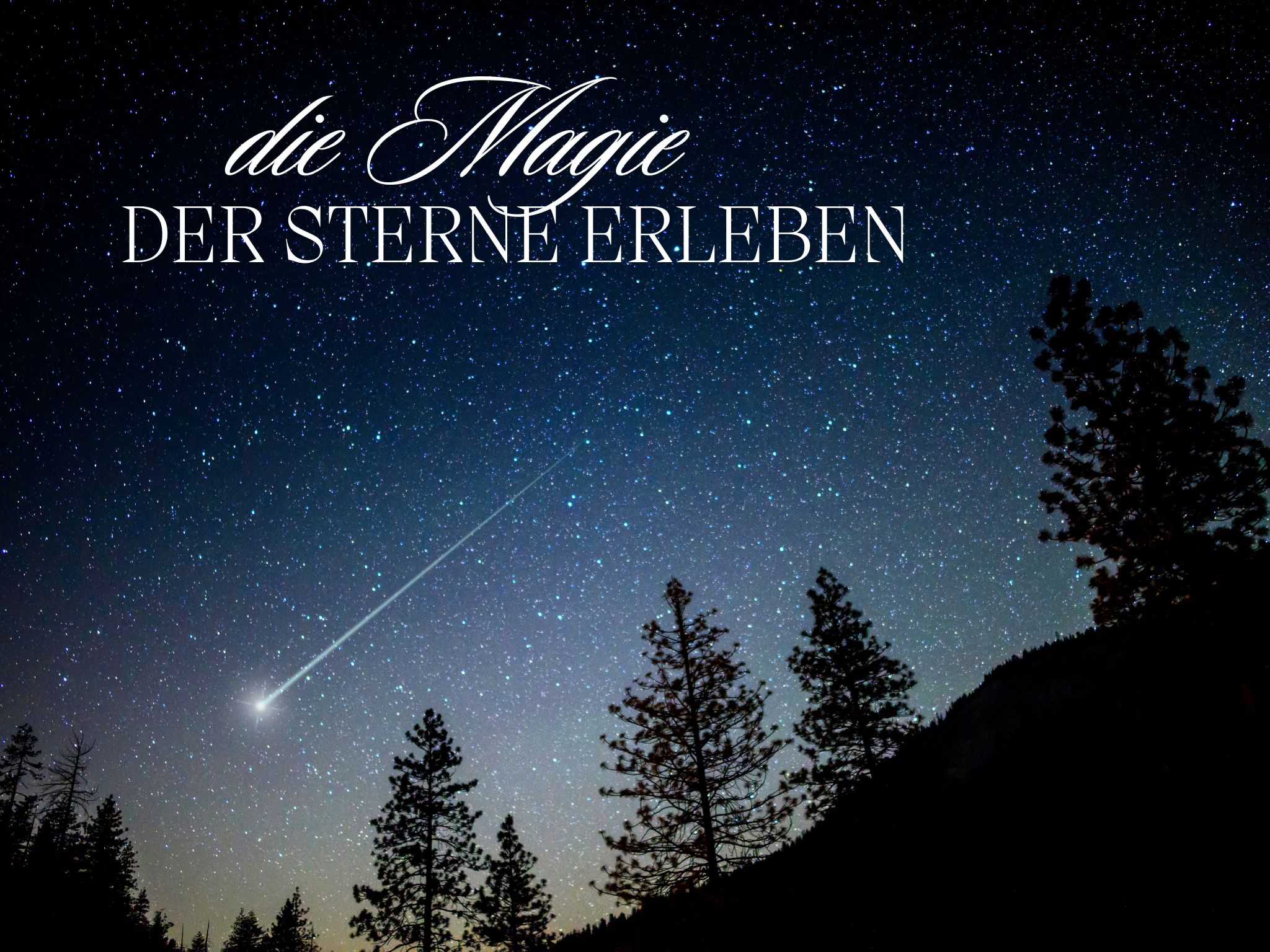 Die Magie der Sterne nachhaltig erleben