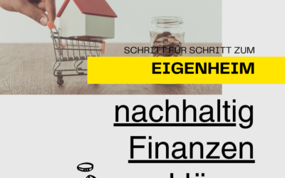 Nachhaltig EIGENHEIM finanzieren