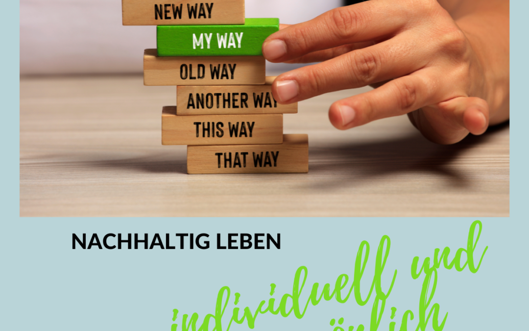 Nachhaltig LEBEN – ganzheitlich & individuell